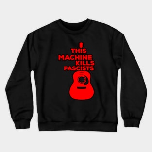 Vintage This Machine Kills Fascists White Crewneck Sweatshirt